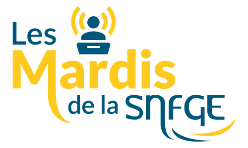 LES MARDIS DE LA SNFGE